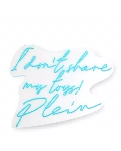 Philipp Plein I Don't Share My Toys Neon Light